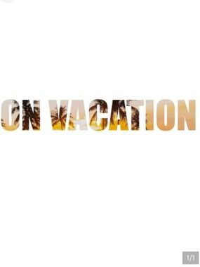 We are on vacation 🏝️